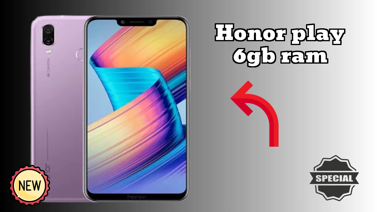 Honor Play 6GB RAM Price Analysis: ₹25,999 Value Review