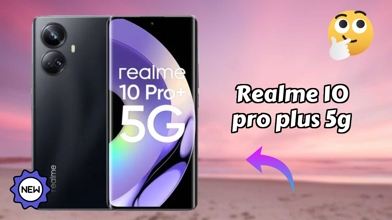 Realme 10 Pro Plus 5G RAM Performance: 6 GB RAM Handles Heavy Tasks