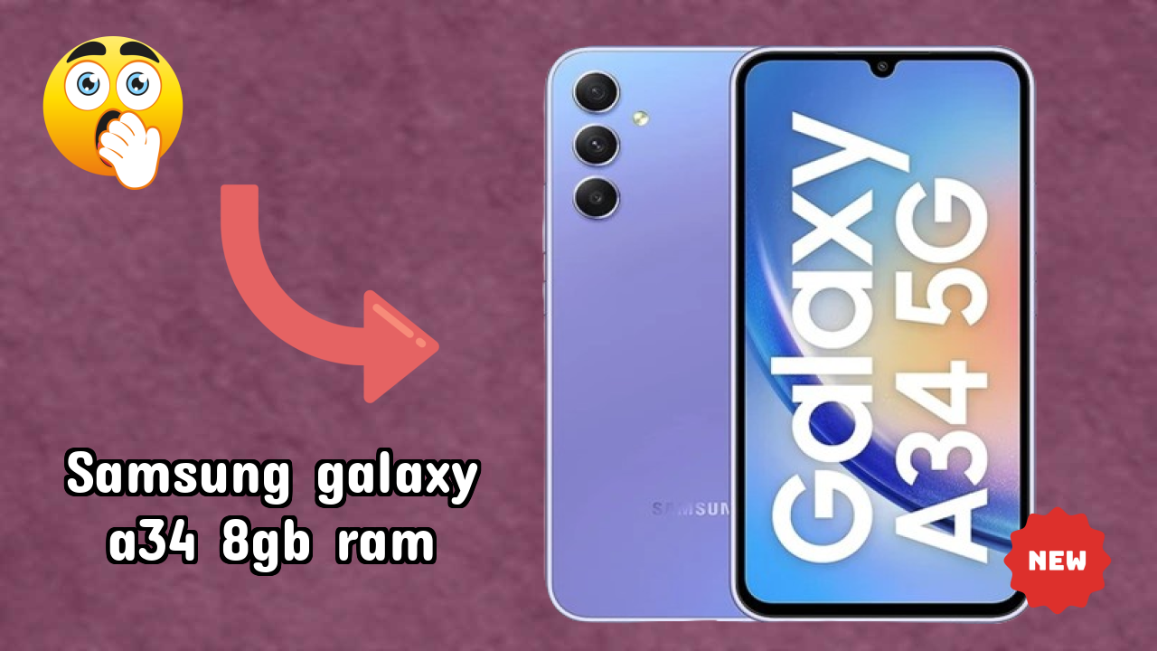 Samsung Galaxy A34 8GB RAM at ₹24,999 - Is It Worth Buying Now?