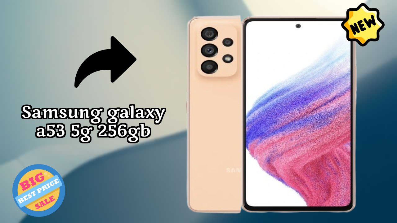 Samsung Galaxy A53 5G 256GB Battery Life: 5000 MAh Charging Speed