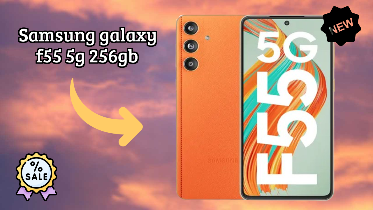 Samsung Galaxy F55 5G 256GB Display Quality: Super AMOLED Plus Explained