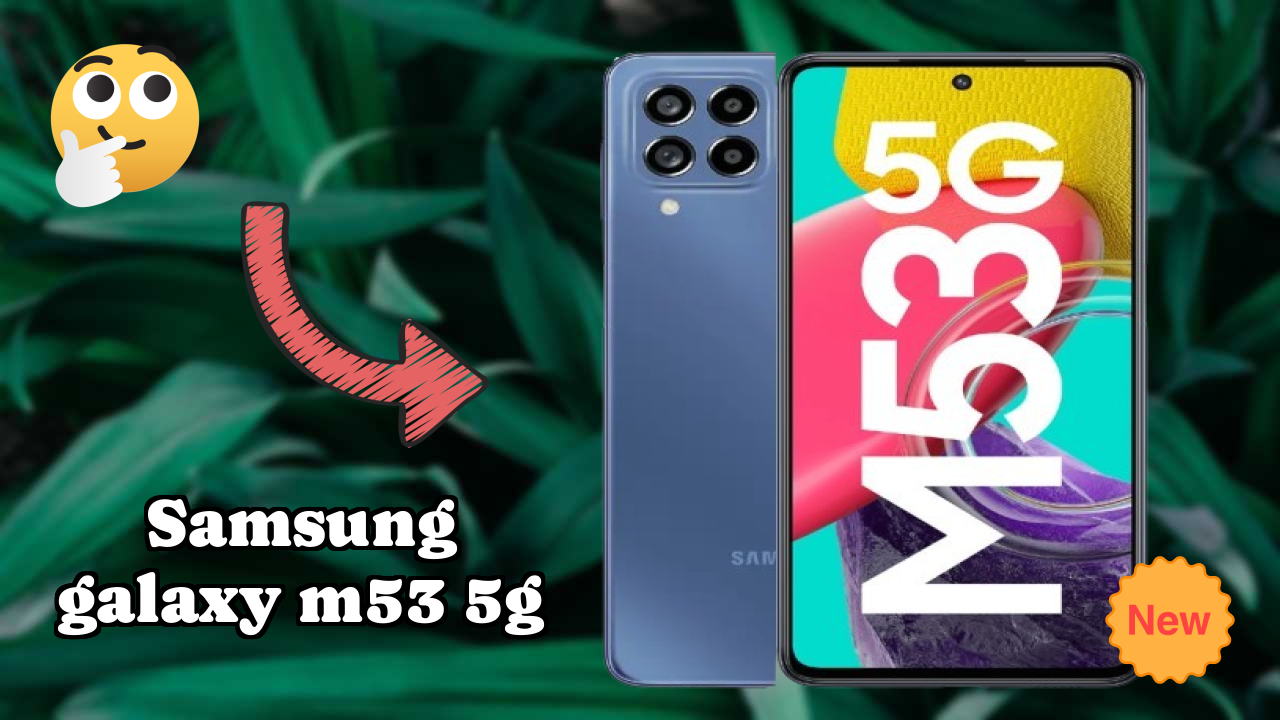 Samsung Galaxy M53 5G Display Quality: 6.7 Inches (17.02 Cm) Screen Review