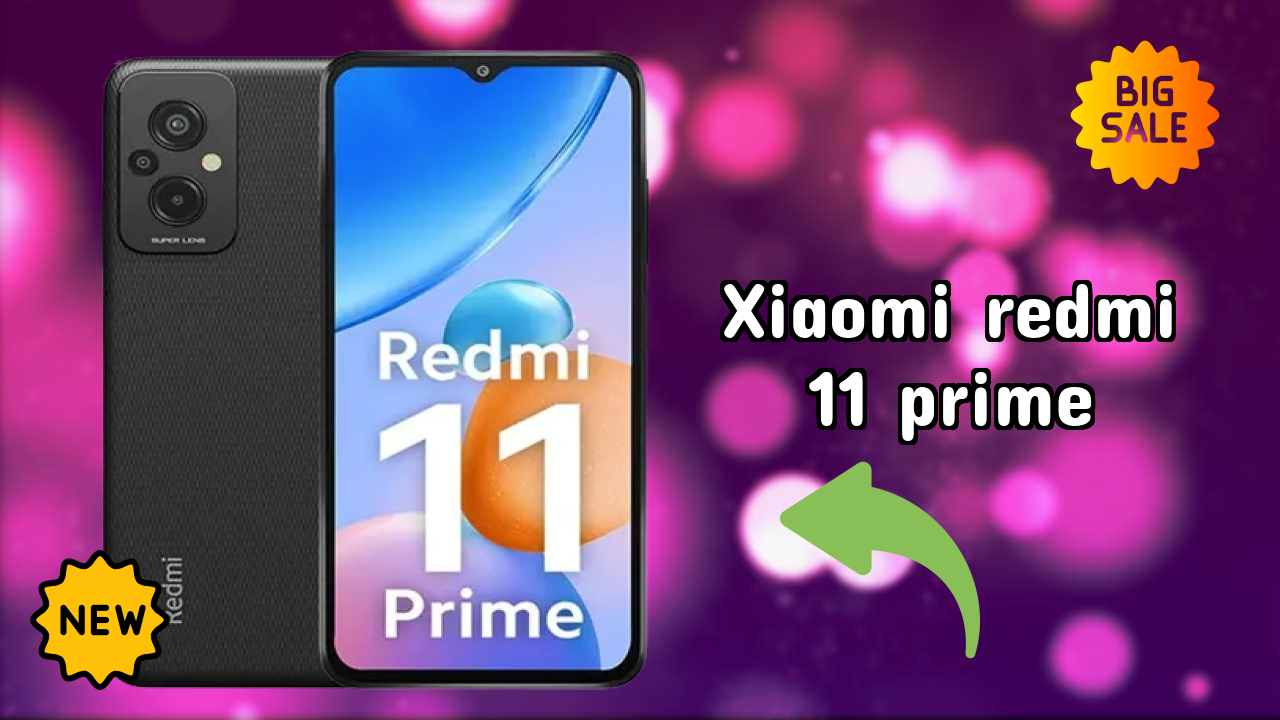 Xiaomi Redmi 11 Prime Price Analysis: ₹9,999 Value Check
