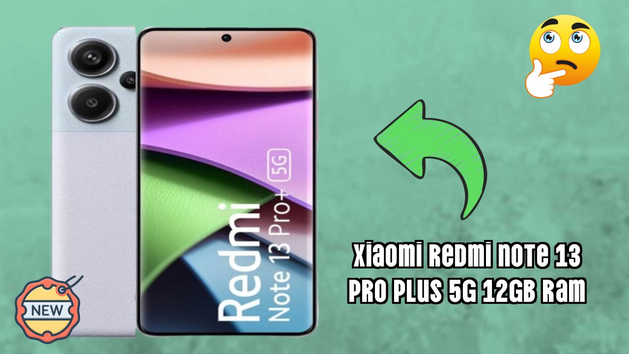 Xiaomi Redmi Note 13 Pro Plus 5G 12GB RAM Display Review: AMOLED Screen Size